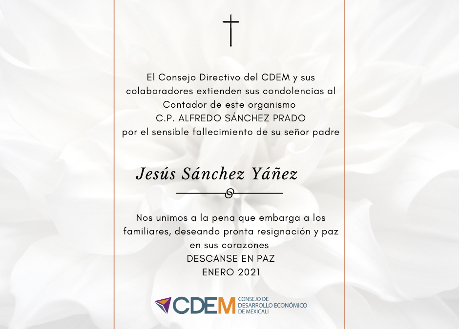 Nos unimos a la pena que embarga a la familia Sánchez por la irreparable pérdida de Jesús Sánchez Yáñez.